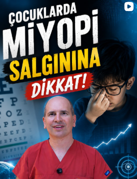 Prof. Dr. Fırat Helvacıoğlu: Çocuklarda miyopi salgınına dikkat – Veni Vidi Göz Caddebostan, Kadıköy İstanbul göz doktoru