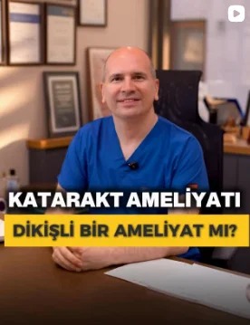 Prof. Dr. Fırat Helvacıoğlu: Katarakt ameliyatı dikişli bir ameliyat mı – Veni Vidi Göz Caddebostan, Kadıköy İstanbul göz doktoru